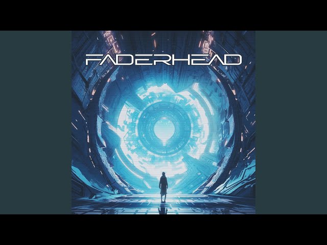 Faderhead - Hex Wars