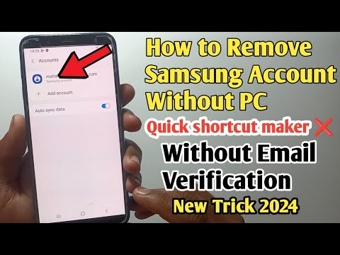 How To Remove Samsung Account Without Email Verification 2024 ||  ❌ quick shortcut maker  Without Pc