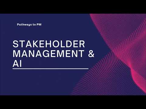 Module 5 - Stakeholder Management