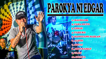The Best of Parokya ni Edgar Playlist Nonstop full album 2021