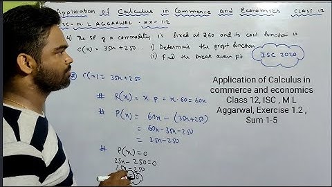 Application of calculus in commerce and economics | class 12 | isc | m l Aggarwal | Exercise 1.2