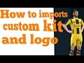 Dream League Soccer 2017 How To Import Custom Kit Logo