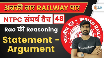 8:00 PM - Railway NTPC 2019-20 | Reasoning by Abhishek Rao | Statement - Argument
