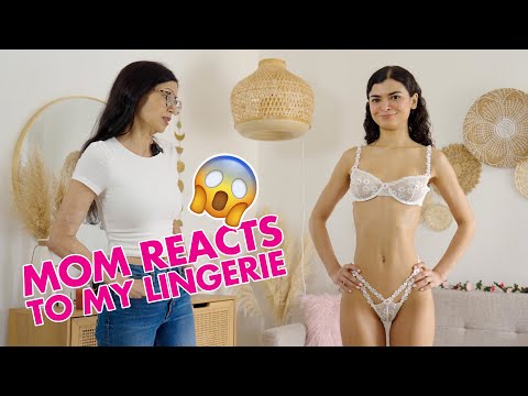 MOM REACTS TO ME WEARING SEXY LINGERIE