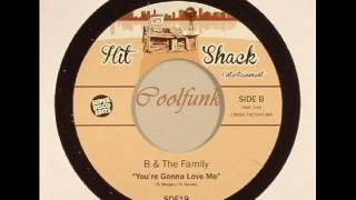 B & The Family - You're Gonna Love Me (New Boogie-Funk 2016)