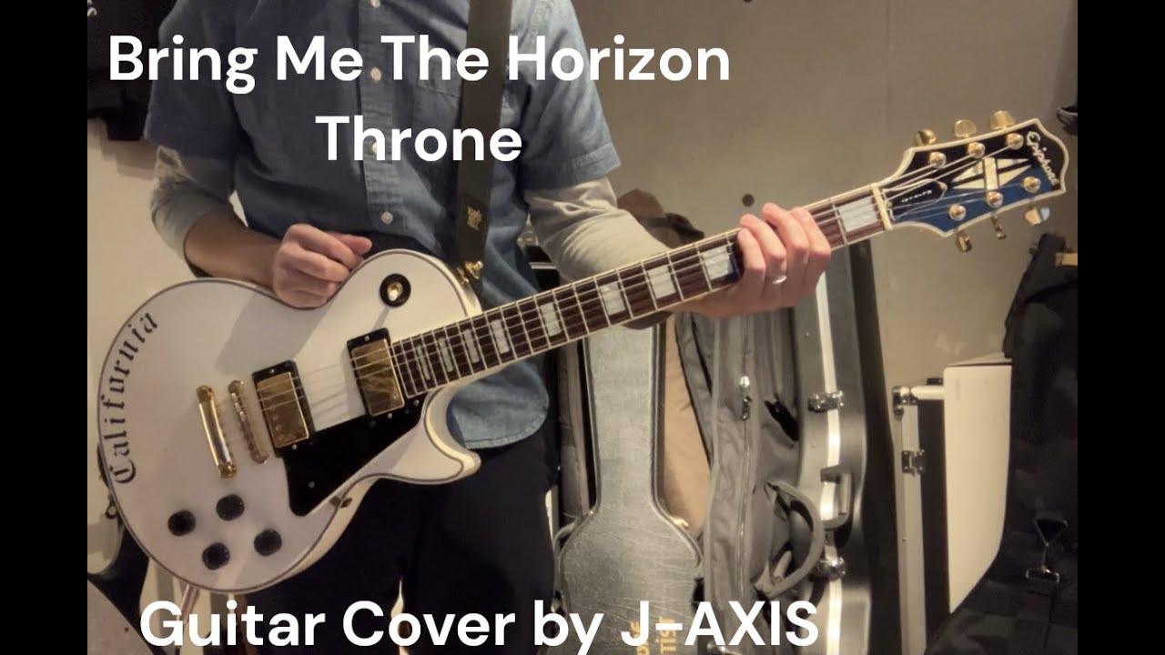 Bring Me The Horizon - Throne (Guitar Cover by J-AXIS) - YouTube