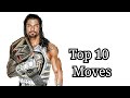 Top 10 moves of roman reigns