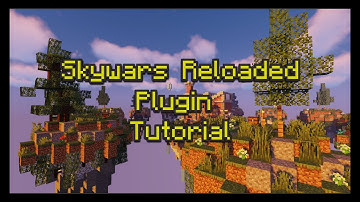 Skywars Reloaded | Plugin Tutorial