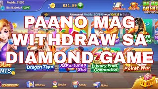 PAANO MAG WITHDRAW SA DIAMOND GAME screenshot 3