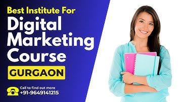 Best Training Institute for Digital Marketing Course in Gurgaon | Digital Marketing Training