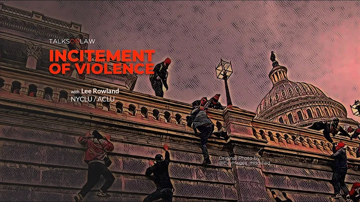 What Is Incitement to Violence under the First Amendment?