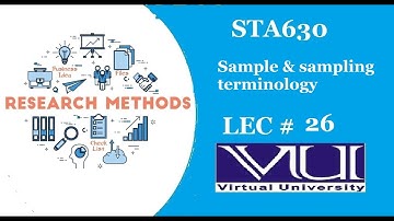 Research Method(STA630) lec# 26 || (URDU) || with easy steps