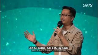 Ku Mau MemujiMu medley Ku Cinta Kau Yesus - GMS Sunday Service