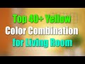 Top 40+ Yellow Color Combination for Living Room || False Ceiling Color Combination