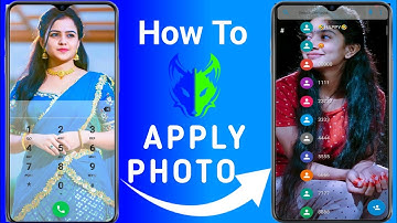 How To Apply Photo In Dialer Contact And Caller Screen Background In Any Android Mobile ?