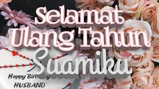 Untaian Kata Indah Di Hari Ulang Tahun Suami Tercinta