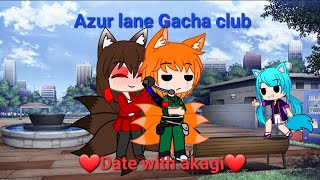 [Azur lane/Gacha club] I have date with akagi (pls save me)