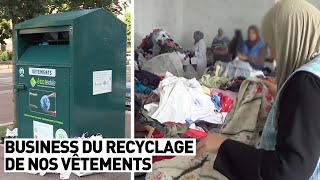 LE BUSINESS DU RECYCLAGE DE NOS VÊTEMENTS