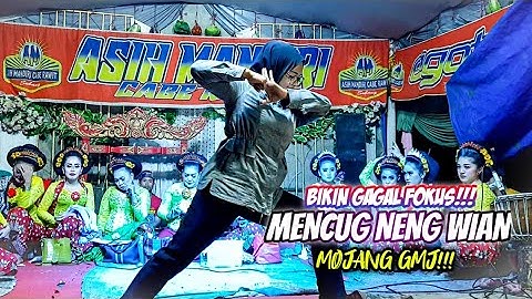 DIBIKIN GAGAL FOKUS!!! MENCUG NENG WIAN MOJANG GMJ || BAJIDORAN ONET GROUP - ASIH MANDIRI