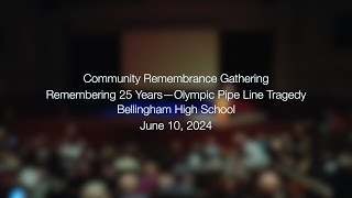 Community Remembrance Gathering: Remembering 25 Years Since the Olympic Pipeline Tragedy