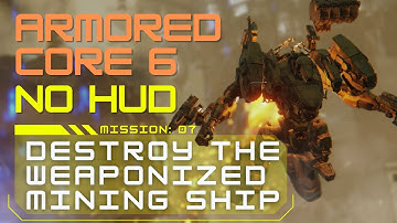 Armored Core 6: Destroy the Weaponized Mining Ship | No HUD Immersive Playthrough, No Commentary