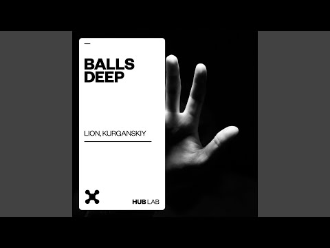 YouTubeでBalls Deep (Extended)を視聴