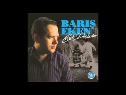 BARIŞ EKEN - DOST TÜRKÜLERİ