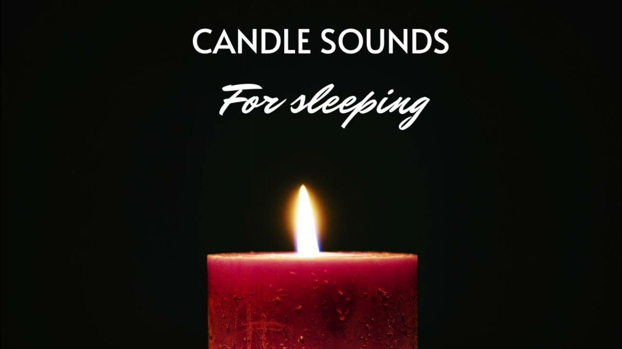 Burning Candle Sleep Sounds Fall Asleep & Remain Sleeping White