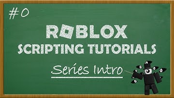 Roblox Scripting Tutorial - Ep 0 | Series Introduction