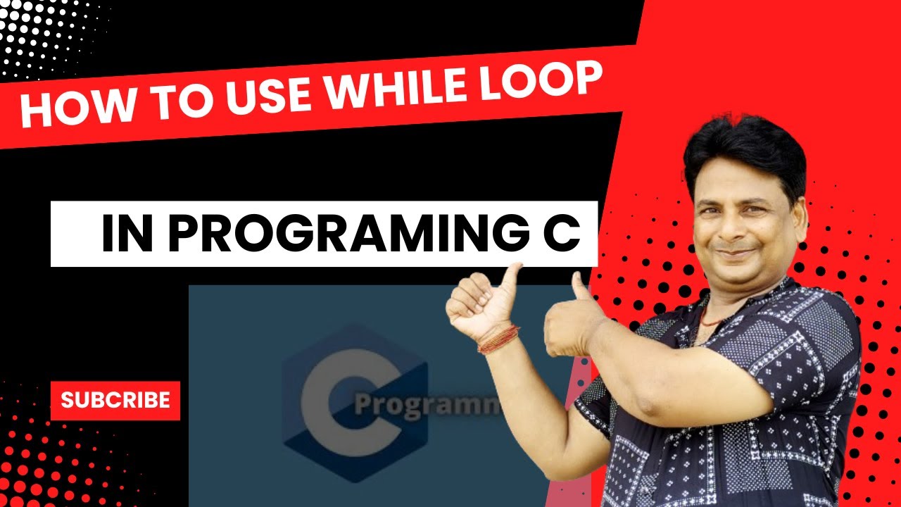 HOW TO USE WHILE LOOP IN PROGRAMMING C - YouTube