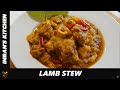 How To Make A Hearty Desi Lamb Stew