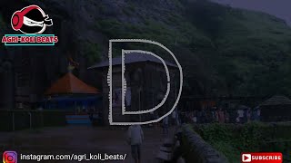 Dongar Hirva gaar | Dj Remix | डोंगर हिरवागार | Agri-Koli Beats