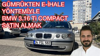 GÜMRÜKDEN EİHALE YÖNTEMİ İLE ARAÇ ALDIM 2 #EİHALE #BMW #2EL