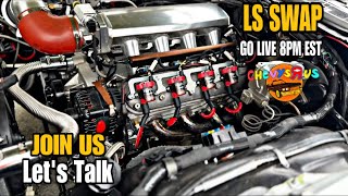 Lets Talk If you Like Old School Cars and LS Swaps!!! Go Live Wednesday