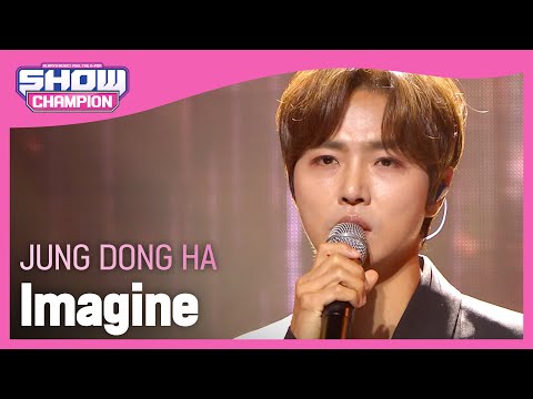 Jung Dong Ha - Imagine (정동하 - 너의 모습) | Show Champion | EP.412