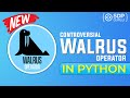 Walrus Operator in Python #9| Walrus Operator in Python in Hindi | Walrus History | 2020 | SDPGuruji