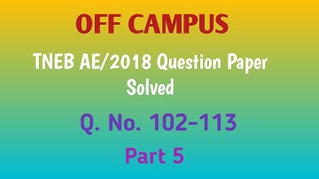 TNEB AE/Year 2018 Question Paper With Detailed Solutions | Part 5 | Off Campus