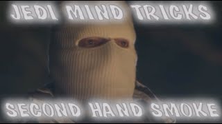 Jedi Mind Trick - Second Hand Smoke