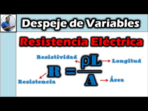 Despeje de Variables - Resistencia Eléctrica 😃🙂