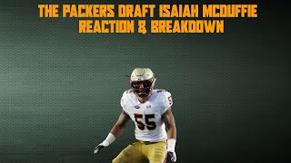 The Packers Draft Isaiah McDuffie Reaction & Breakdown