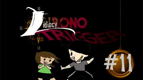 Chrono Trigger, Part 11: When Memes Attack