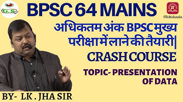 BPSC 64 mains DI+STATS Presentation of Data CRASH COURSE