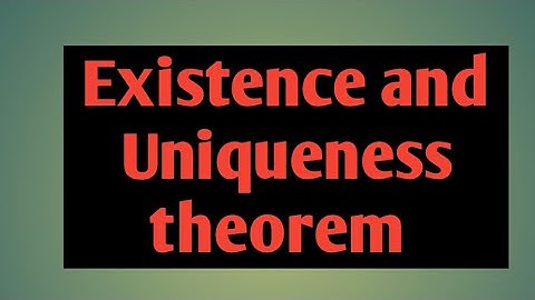 UNIQUENESS AND EXISTENCE THEOREM WITH QUESTIONS | ODE 30 CSIR NET | GATE | NBHM
