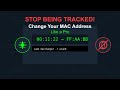 Stop Being Tracked! Change Your MAC Address Like a Pro