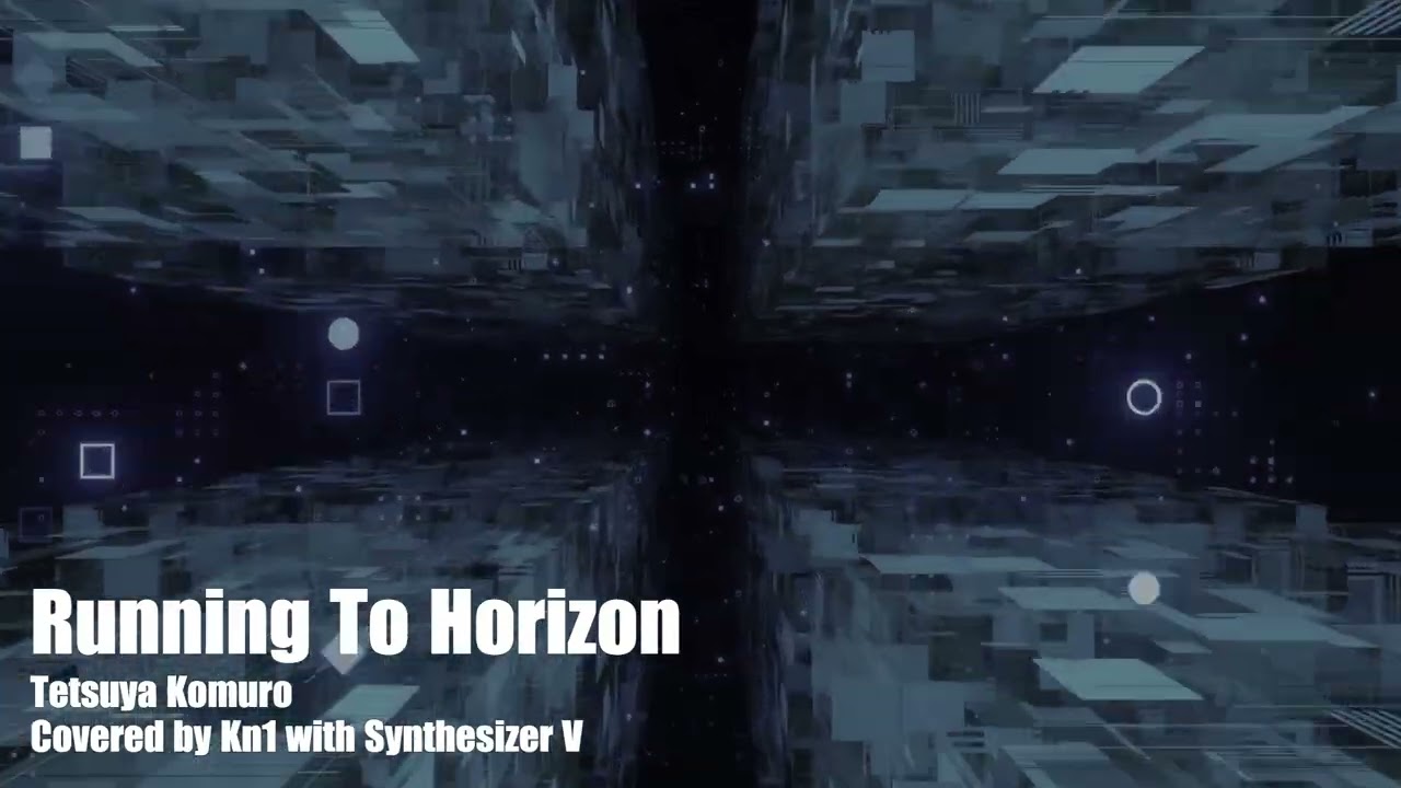 Running To Horizon / 小室哲哉 Covered by kn1 with Synthesizer V