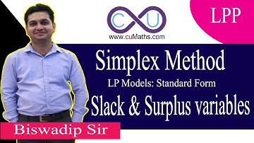 Slack and surplus variables - standard form of a LPP