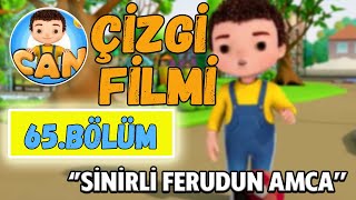 Can Çizgi Filmi - Bölüm 65 ''SİNİRLİ FERUDUN AMCA''