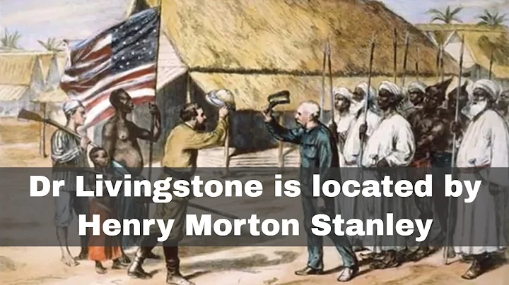 10th November 1871: Henry Morton Stanley locates D...