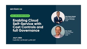 ITOM Visibility and Cloud Accelerate Academy Webinar: Enabling Cloud Self-Service with Cost Controls