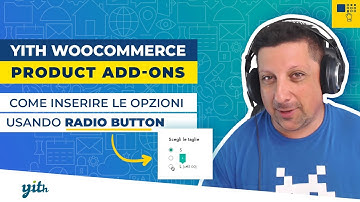 Come inserire le opzioni usando radio button - YITH WooCommerce Product Add-ons
